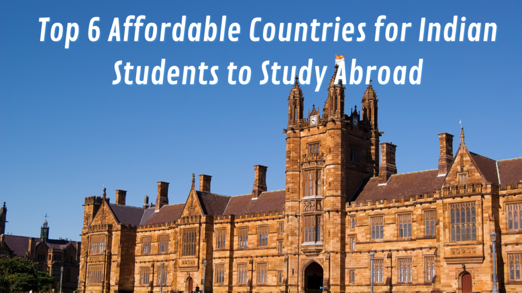 Top 6 Affordable Countries for Indian Students to Study Abroad
Franco-India